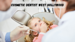 cosmetic dentist in West Hollywood