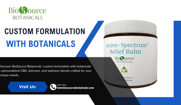Custom formulation with botanicals