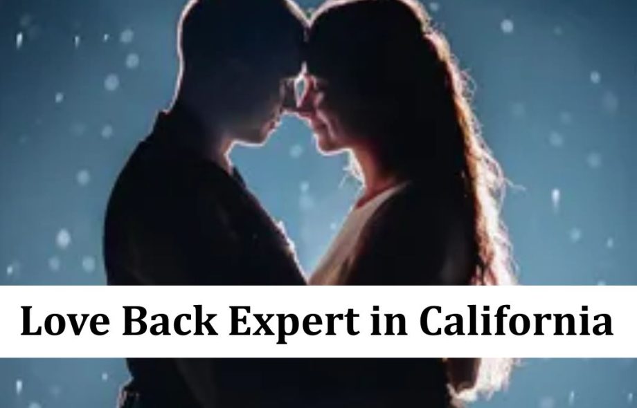 Love Back Expert in California