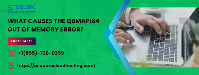 qbmapi64 out of memory error