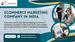 Ecommerce Marketing Company in India