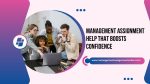Management Assignment Help That Boosts Confidence