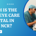 Best Eye Care hospital