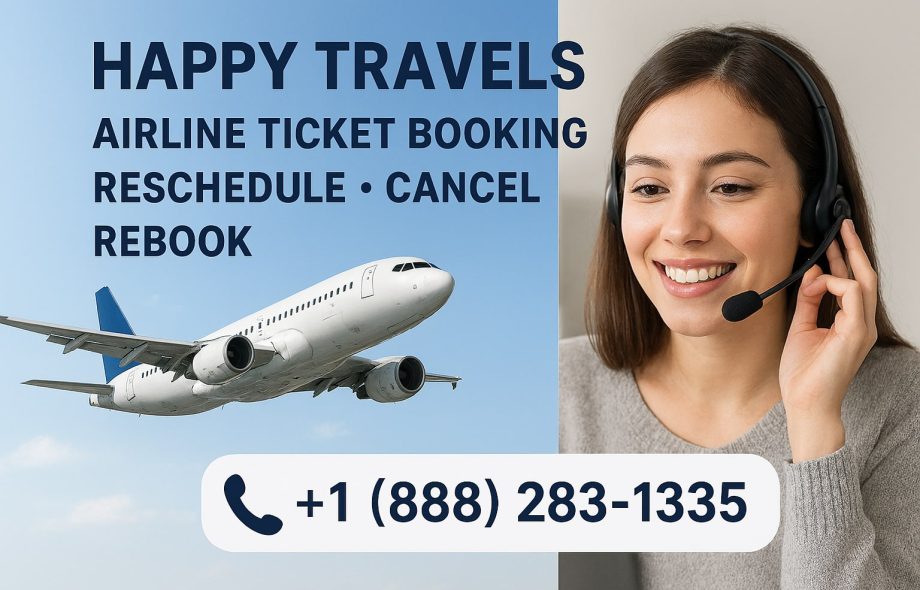 airlines ticket booking, change, cancel.