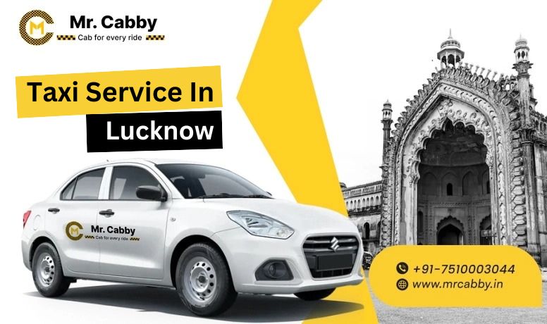 Taxi Service in Lucknow - Mr. Cabby