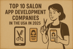 Top 10 Salon App Development Companies in the USA in 2025