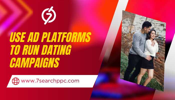 dating campaigns