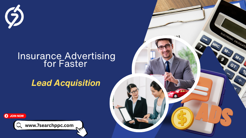 Insurance Advertising for Faster lead acquisition
