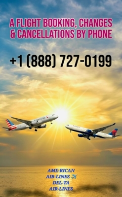 Need help for a flight booking, changes or cancellations of ame-rican airlin-es or del-ta airlin-es just call now, talk with expert support team